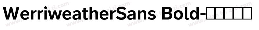 WerriweatherSans Bold字体转换